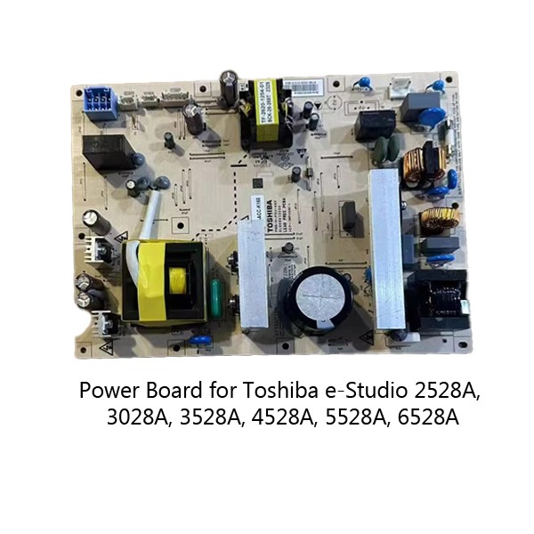 Power Board for Toshiba e-Studio 2528A,  3028A, 3528A, 4528A, 5528A, 6528A