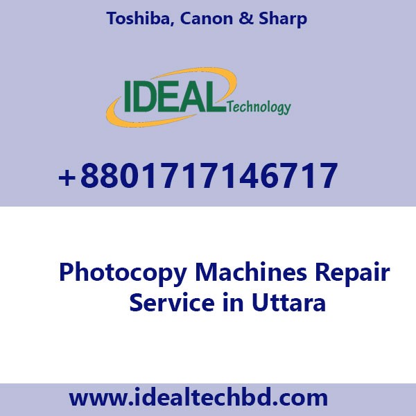 Photocopier Machine Repair Service in Uttara, Dhaka